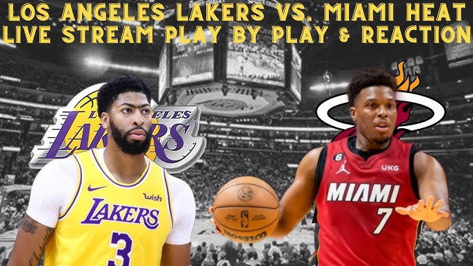 Los Angeles Lakers vs Miami Heat: Live Updates & Game Analysis