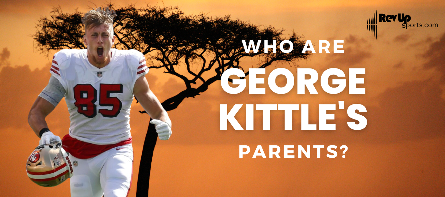 George Kittle Family Tree: Tracing the Ancestry and Legacy of the NFL Star