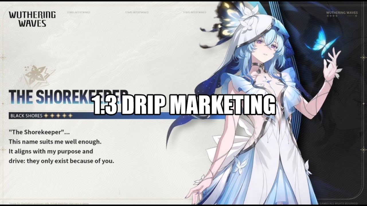 How Wuthering Waves Uses Drip Marketing to Engage Fans