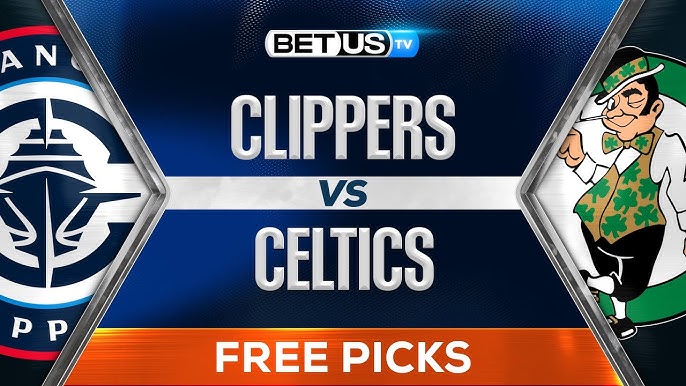 Clippers vs Celtics Prediction: Who Wins Tonights Game?