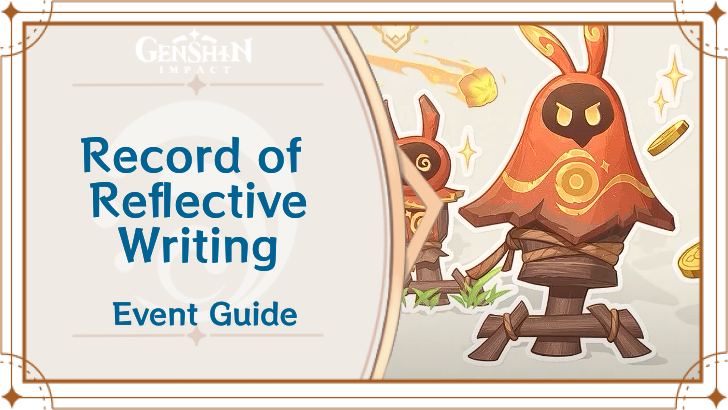 Genshin Record of Reflective Writing: Tips and Tricks for Beginners