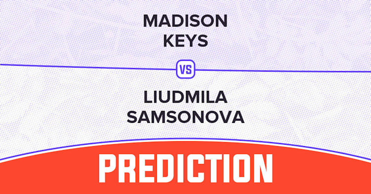 Keys vs Samsonova Match Prediction: Odds and Analysis