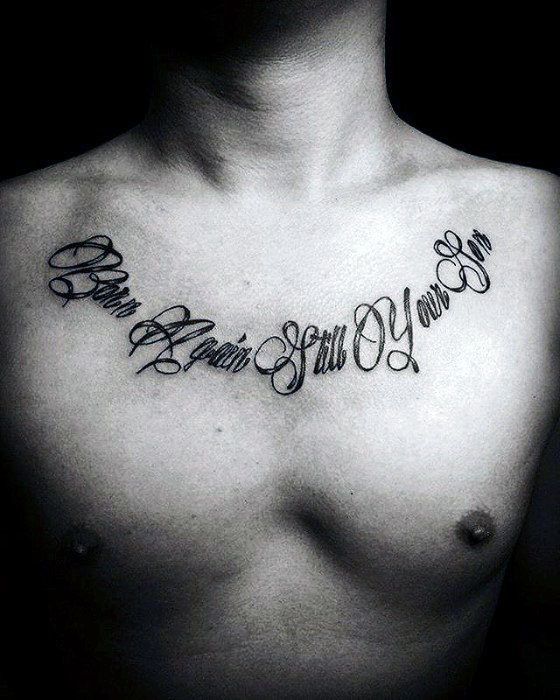 Written Chest Tattoos:  Simple Words, Big Impact!