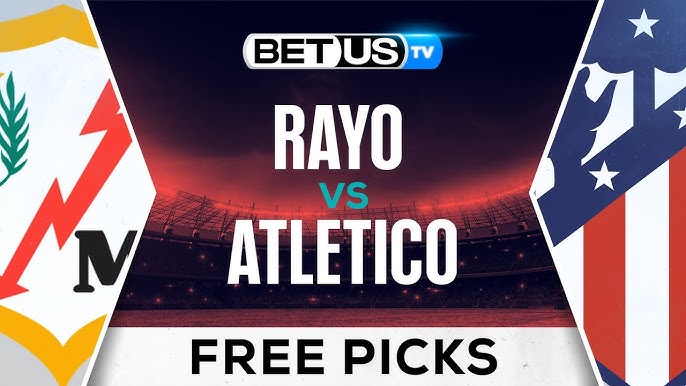 Expert Prediction: Rayo Vallecano vs Atletico Madrid Game Analysis