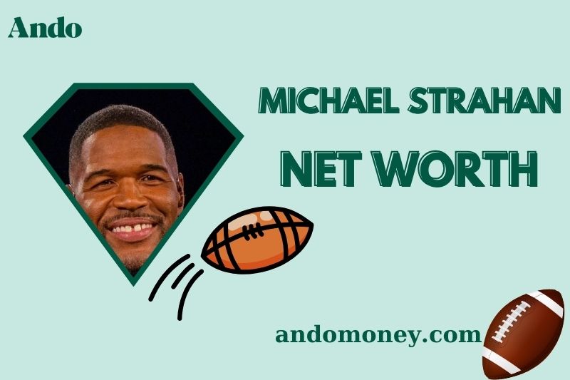 Strahan Net Worth 2024: How Much Is Michael Strahan Worth Today?