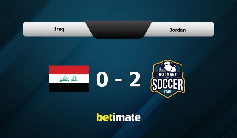 Iraq Jordan prediction: who will win the match (expert analysis and betting tips)