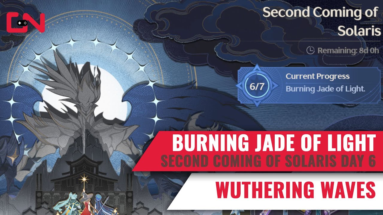 Wuthering Waves Burning Light Jade Guide: Tips and Tricks for Beginners