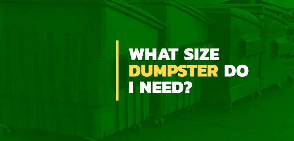 Best Dragon Dumpster? The Ultimate guide to choose the perfect size.