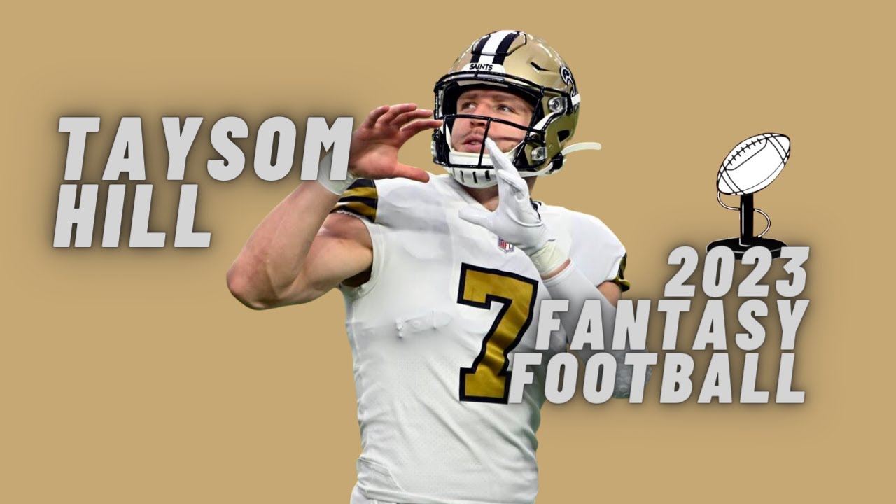 Drafting Taysom Hill Fantasy Football: strategy and Risk!