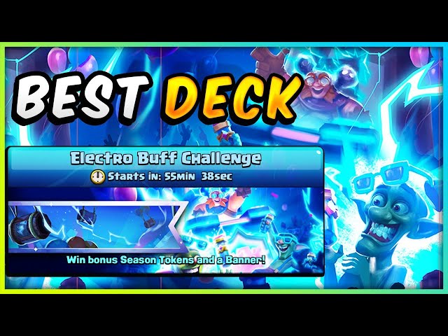 Best Electro Buff Deck Clash Royale: This Deck Will Make You a Winner!