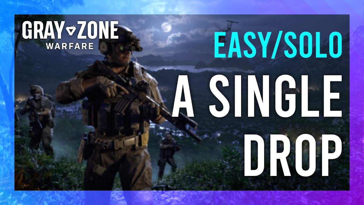 A Single Drop Gray Zone: Learn the Basics quickly.