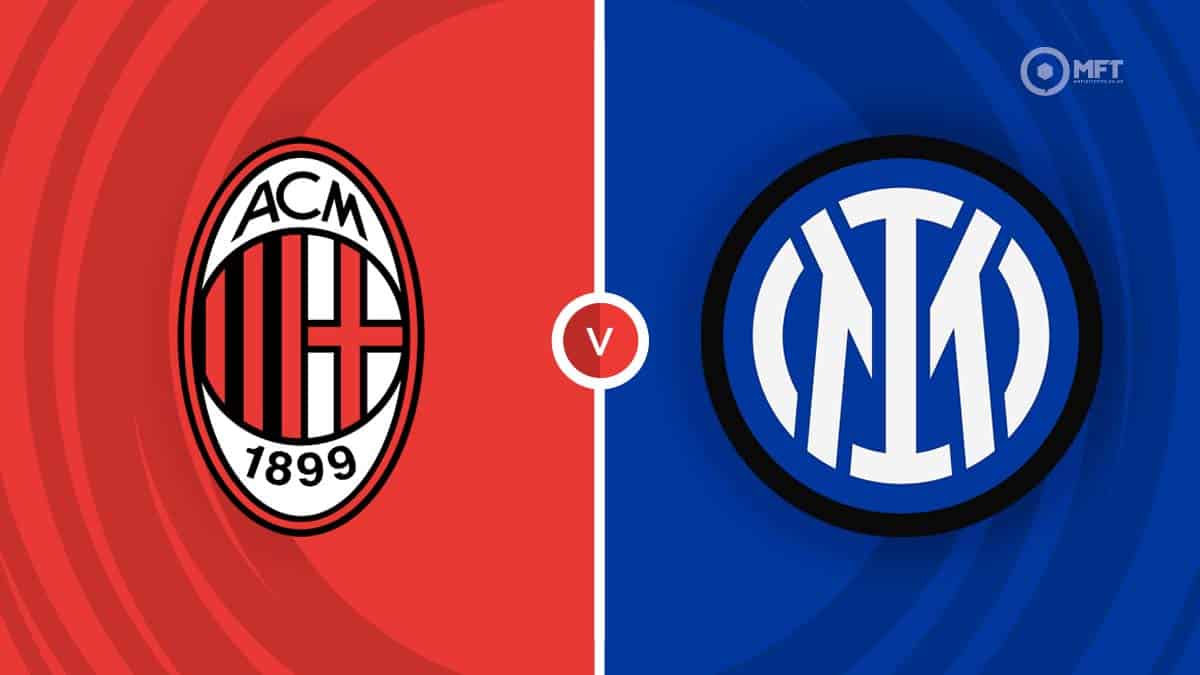 Need a Milan vs Inter Prediction? Check This Out!